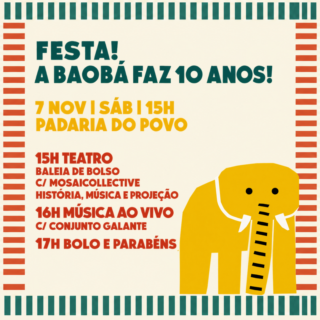 FESTA! A BAOBÁ FAZ 10 ANOS!