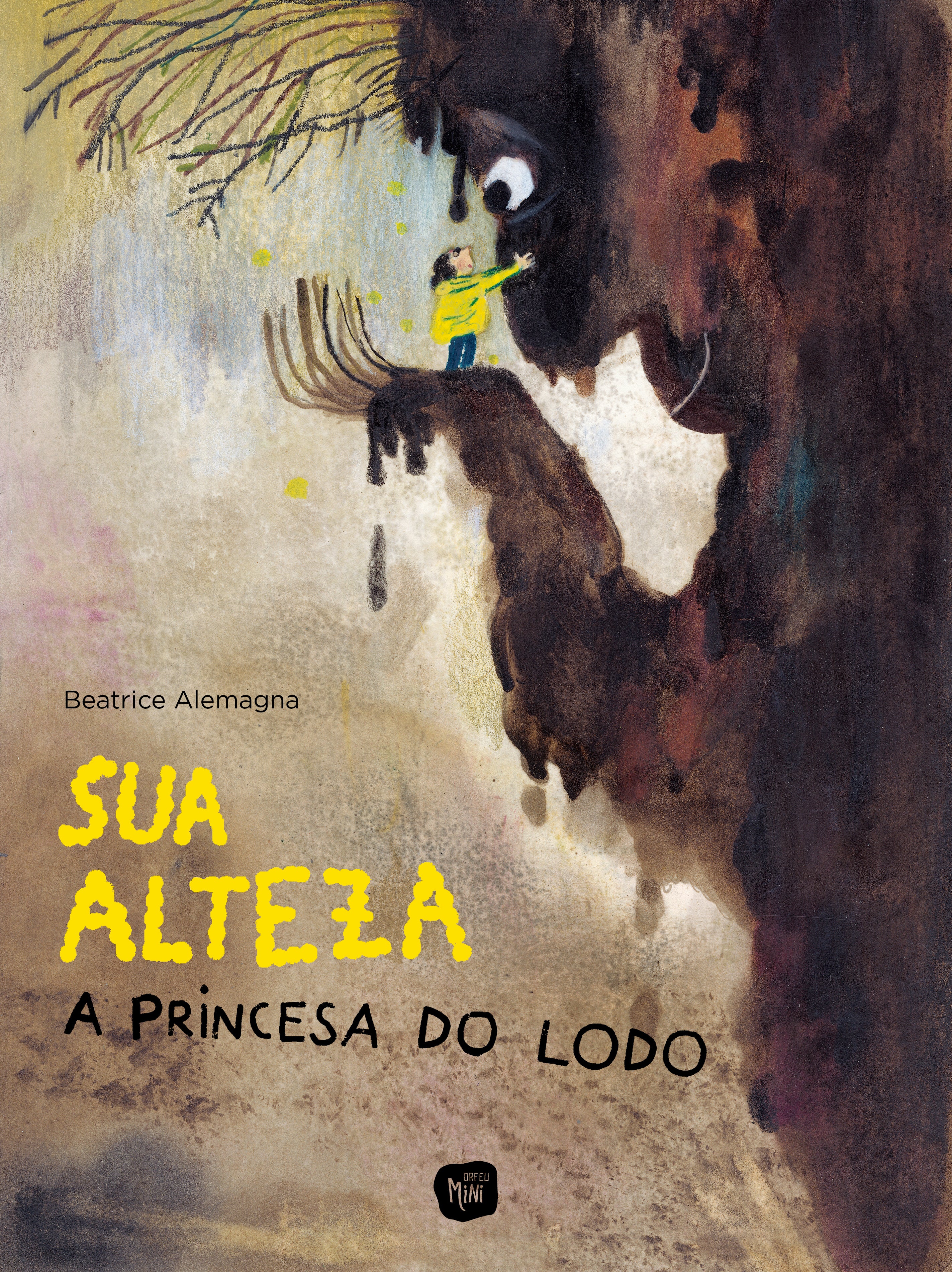Sua alteza, a princesa do lodo