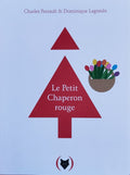 Le Petit Chaperon Rouge